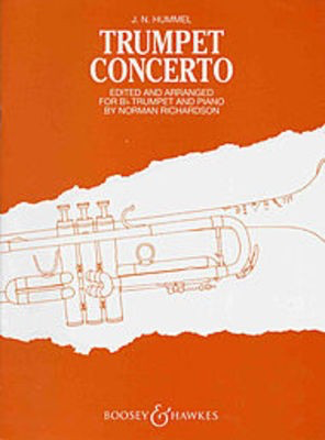 Trumpet Concerto - Johann Nepomuk Hummel - Trumpet Norman Richardson Boosey & Hawkes