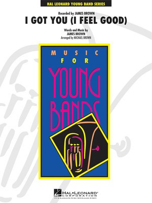 I Got You (I Feel Good) - James Brown - Michael Brown Hal Leonard Score/Parts