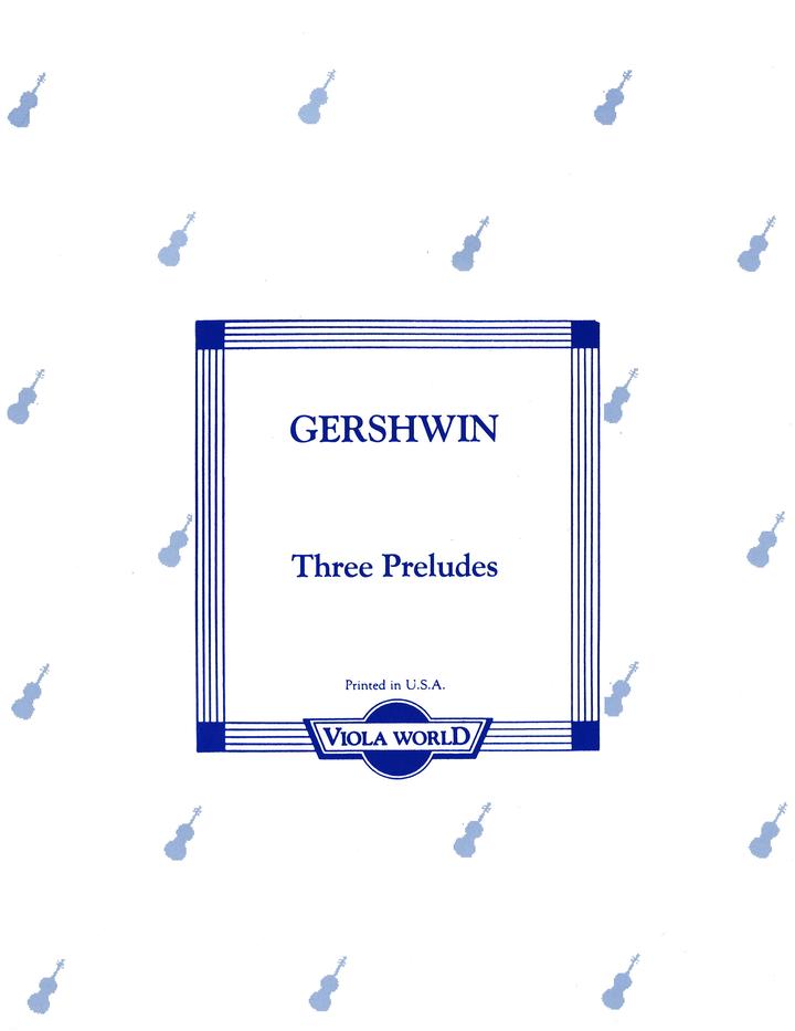 Gershwin - 3 Preludes - Viola/Piano Accompaniment arranged by Arnold Viola World VWP000096