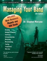 Managing Your Band - 5th Edition - Dr. Stephen Marcone Himarks Publishing Co
