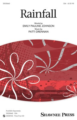 Rainfall - Patti Drennan|Emily Pauline Johnson - SSA Shawnee Press Octavo