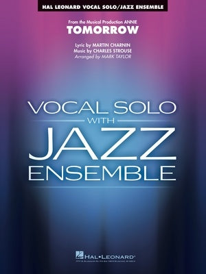 Strouse/Charnin - Tomorrow (Annie) - Jazz Ensemble Grade 3-4 Score/Parts arranged by Taylor Hal Leonard 7013876