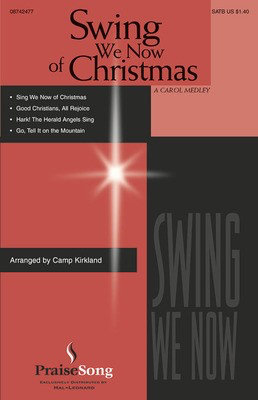 Swing We Now of Christmas (Medley) - Camp Kirkland PraiseSong ChoirTrax CD CD