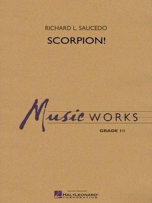 Scorpion! - Richard L. Saucedo - Hal Leonard Score/Parts