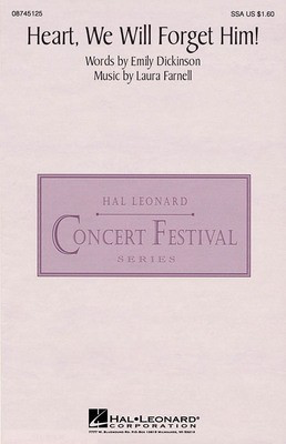 Heart, We Will Forget Him! - Laura Farnell - SSA Hal Leonard Choral Score Octavo