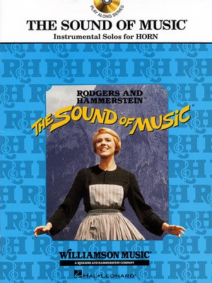 The Sound of Music - Horn Edition - Oscar Hammerstein II|Richard Rodgers - French Horn Hal Leonard /CD