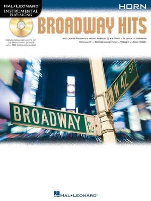 Broadway Hits - Instrumental Play-Along for Horn - French Horn Hal Leonard French Horn Solo /CD