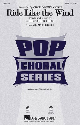 Ride Like the Wind - SATB Mark Brymer Hal Leonard Octavo