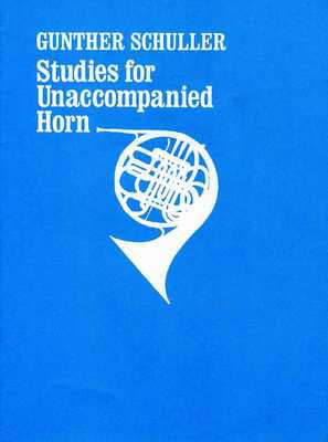 Studies for unaccompanied horn - Gunther Schuller - French Horn Oxford University Press French Horn Solo