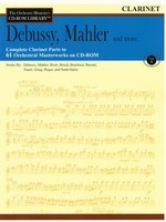 Debussy, Mahler and More - Volume 2 - The Orchestra Musician's CD-ROM Library - Clarinet - Claude Debussy|Gustav Mahler - Clarinet Hal Leonard CD-ROM