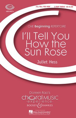 I'll Tell You How the Sun Rose - CME Beginning - Juliet Hess - 2-Part Boosey & Hawkes Octavo