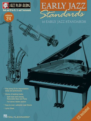 Early Jazz Standards - Jazz Play-Along Volume 24 - Bb Instrument|Bass Clef Instrument|C Instrument|Eb Instrument Hal Leonard Lead Sheet /CD