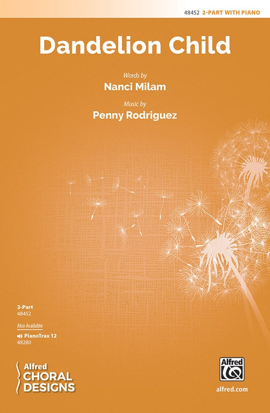 Dandelion Child – 2-Part Choral Octavo (Digital Download)
