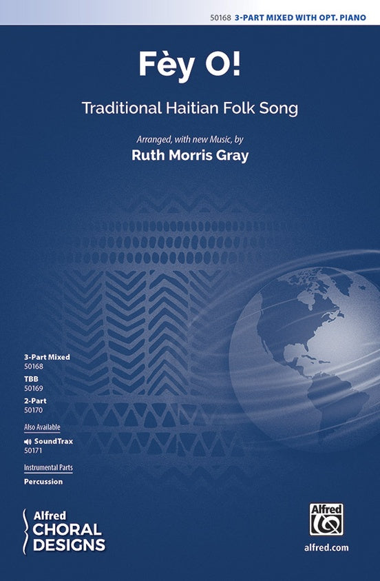 Fèy O! - 3-Part Mixed Choral Octavo (Digital Download)