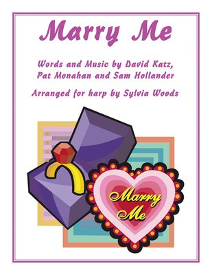 Marry Me - Arranged for Harp by Sylvia Woods - Harp Sylvia Woods Hal Leonard