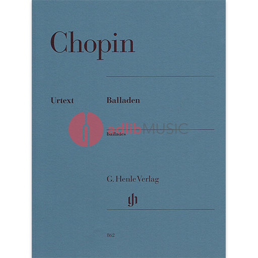 Ballades - Frederic Chopin - Piano G. Henle Verlag Piano Solo