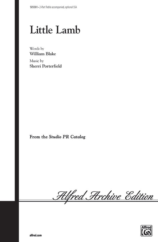 Little Lamb – 2-Part Treble/Opt. SSA Choral Octavo (Digital Download)