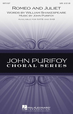 Romeo and Juliet - John Purifoy - SATB Hal Leonard Choral Score Octavo