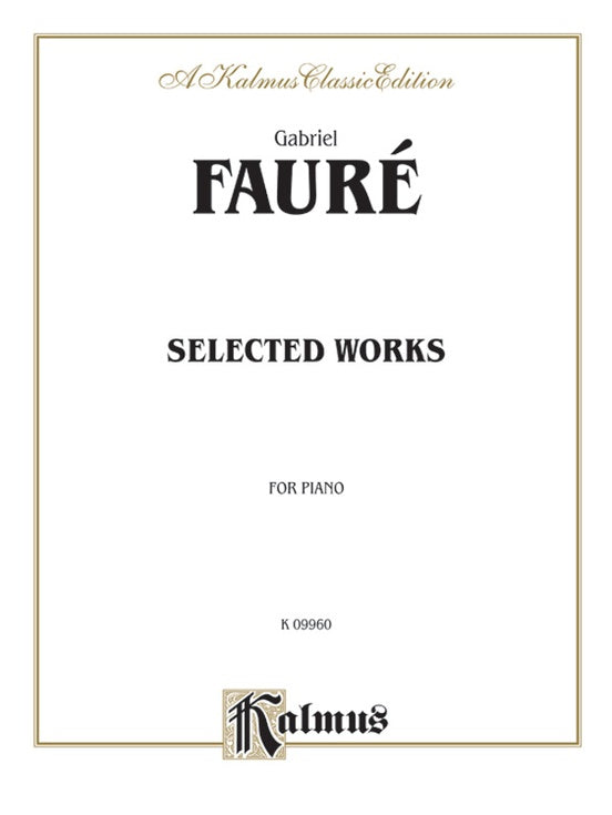 Faure - Selected Works - Piano Solo (Digital Download)