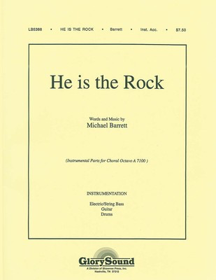 He Is the Rock - Michael Barrett - Shawnee Press Instrumental Parts