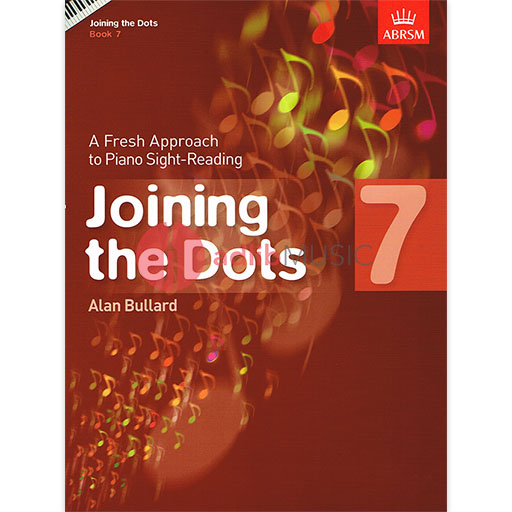 Joining the Dots Book 7 - Easy Piano by Bullard ABRSM 9781848495753