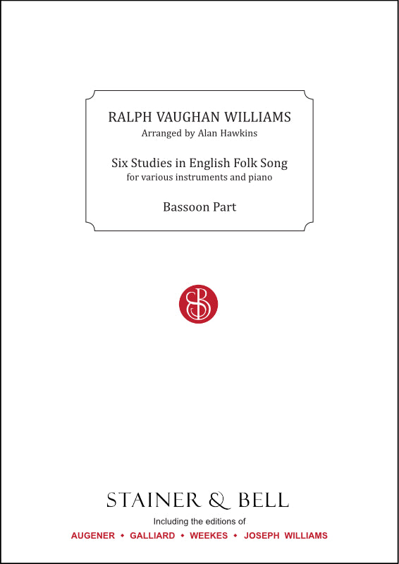 Vaughan Williams - 6 Studies in English Folksong - Bassoon/Piano Accompaniment Stainer & Bell H47/164
