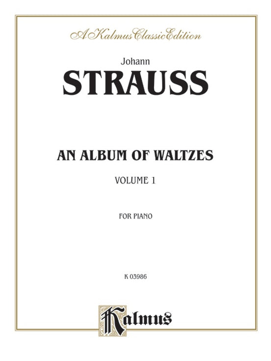 Strauss - Waltzes, Volume I - Piano Solo (Digital Download)