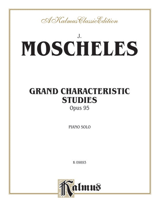 Moscheles - Grand Characteristic Studies, Op. 95 - Piano Solo (Digital Download)