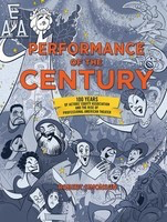 Performance of the Century - 100 Years of Actors' Equity Association and the Rise of Professional - Applause Books Hardcover
