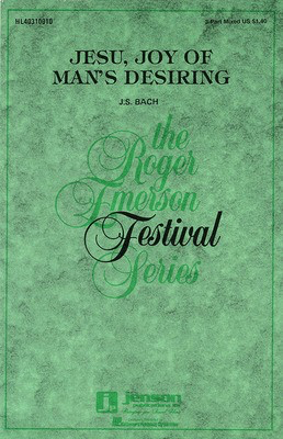Jesu, Joy of Man's Desiring - Johann Sebastian Bach - 3-Part Mixed Roger Emerson Hal Leonard Choral Score Octavo