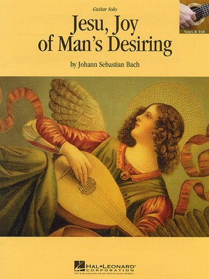 Jesu, Joy of Man's Desiring - Guitar Solo - Johann Christian Bach - Classical Guitar Hal Leonard Guitar Solo