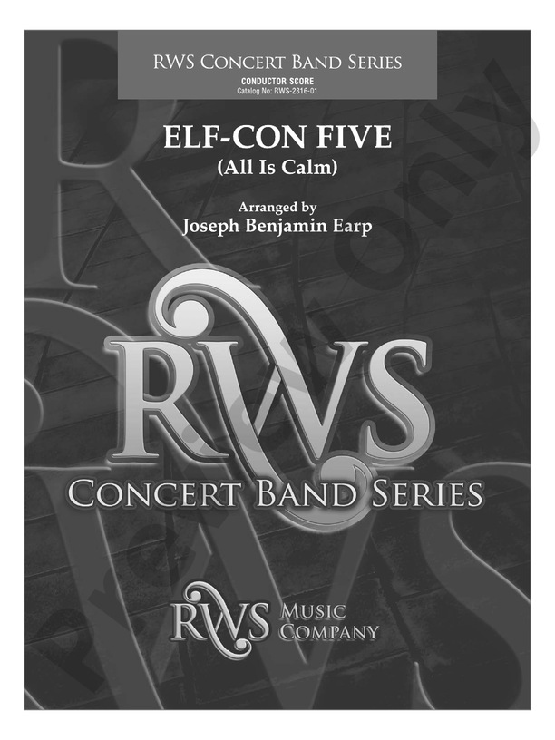 ELF-CON FIVE - All Is Calm (Grade 3.5) - Concert Band Conductor Score & Parts (Digital Download)