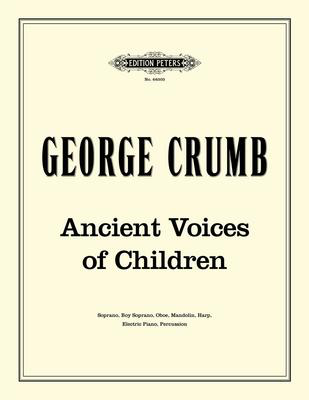 Ancient Voices Of Children Score - George Crumb - Edition Peters Conductor's Score