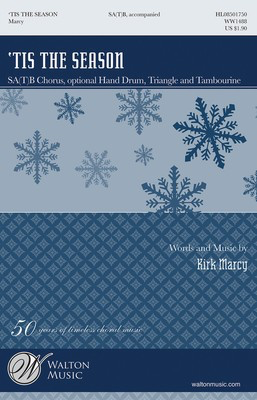 Tis the Season - Kirk Marcy - SA(T)B Walton Music Choral Score Octavo
