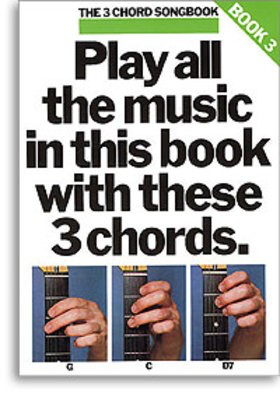 The 3 Chord Songbook Book 3 - Guitar Music Sales Lyrics & Chords