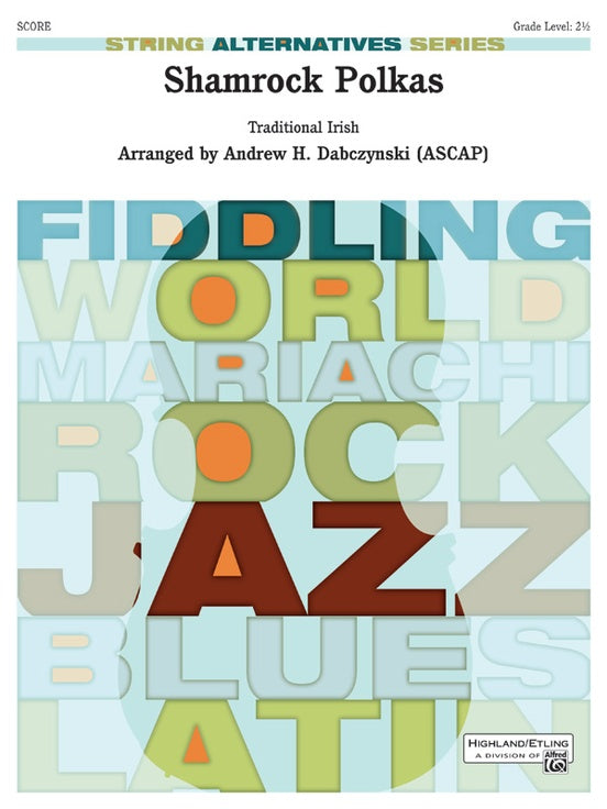 Shamrock Polkas – String Orchestra Conductor Score & Parts (Digital Download)