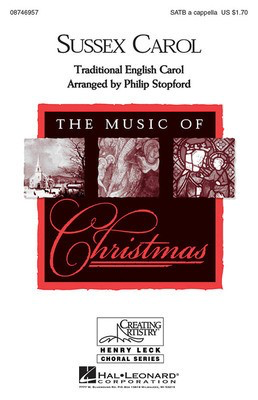 Sussex Carol - SATB Philip Stopford Hal Leonard Choral Score Octavo