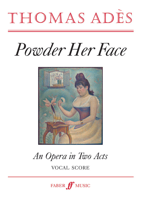 POWDER HER FACE (OPERA VOCAL SCORE) - Faber 0571517307