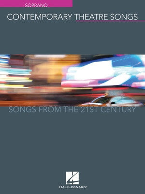 Contemporary Theatre Songs - Soprano Hal Leonard