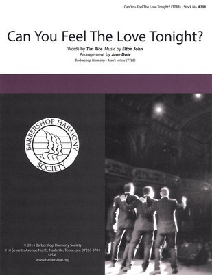 Can You Feel the Love Tonight? - Elton John - TTBB June Dale Barbershop Harmony Society Octavo