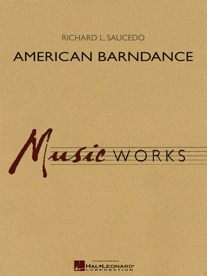 American Barndance - Richard Saucedo - Hal Leonard Score/Parts/CD