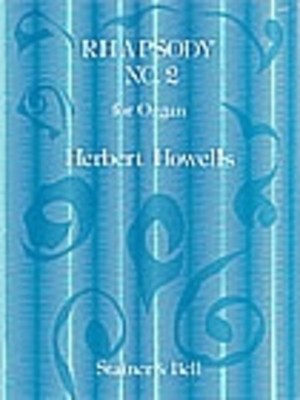 Rhapsody No 2 E Flat - Herbert Howells - Organ Stainer & Bell Organ Solo