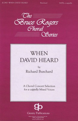 When David Heard - Richard Burchard - SATB Gentry Publications Choral Score Octavo