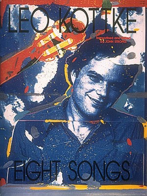 Leo Kottke - Eight Songs - Guitar Solo - Guitar Hal Leonard