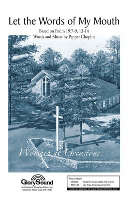 Let the Words of My Mouth - Pepper Choplin - SATB Shawnee Press Choral Score Octavo