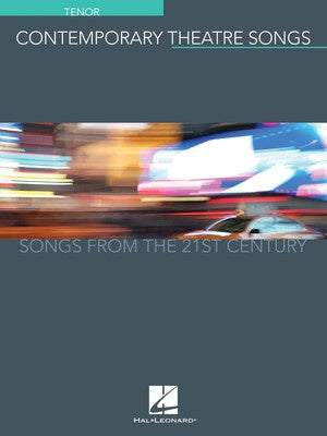Contemporary Theatre Songs - Tenor Hal Leonard