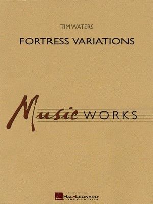 Fortress Variations - Tim Waters - Hal Leonard Score/Parts