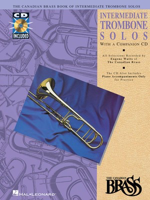 Canadian Brass Book of Intermediate Trombone Solos - with a CD of performances and accompaniments - Various - Trombone Eugene Watts Hal Leonard /CD