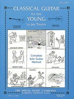 Classical Guitar for the Young Level 2 - Jay Traylor - Classical Guitar Willis Music