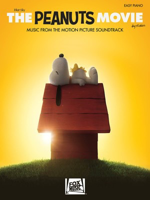 The Peanuts Movie - Music from the Motion Picture Soundtrack - Easy Piano - Hal Leonard